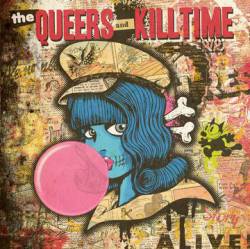 The Queers : The Queers - Killtime